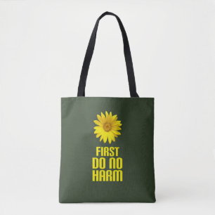 first do no harm tote bag