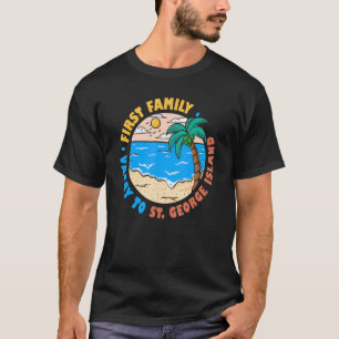 First Family Vacay To St George Island Vacation S T-Shirt