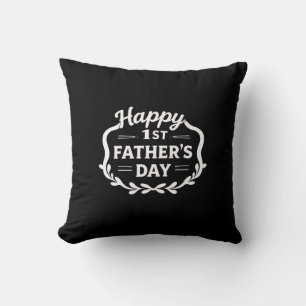 First Father’s Day Gift Throw Pillow – For Dad