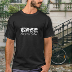 First Father’s Day Ironic Gift white letter humour T-Shirt