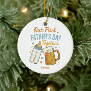 First Father’s Day Together – Beer & Baby Bottle Ceramic Ornament