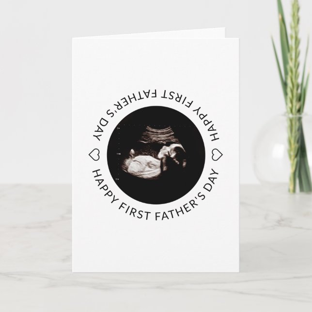 First Father's Day Baby Sonogram Heart Photo  Card (Front)