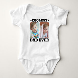First Fathers Day Coolest Dad Ever Baby Photo Cool Bodysuit