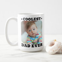 First Fathers Day Coolest Dad Ever Baby Photo Cool