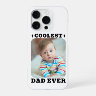 First Fathers Day Coolest Dad Ever Baby Photo Cool iPhone 16 Pro Case