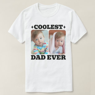 First Fathers Day Coolest Dad Ever Baby Photo Cool T-Shirt