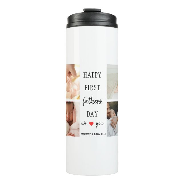 First Father's Day Photo Collage | Thermal Tumbler (Front)