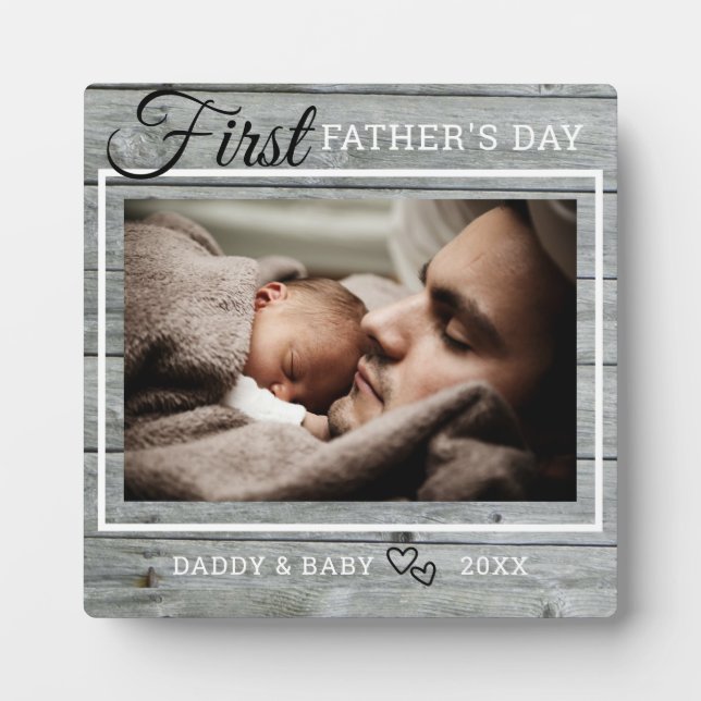 First Father's Day Photo Rustic Gray Wood Plaque (Front)