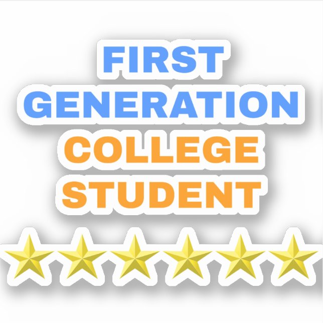 First Generation College Student - Proud (Front)