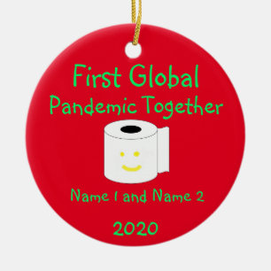 First Global Pandemic Together Ceramic Ornament
