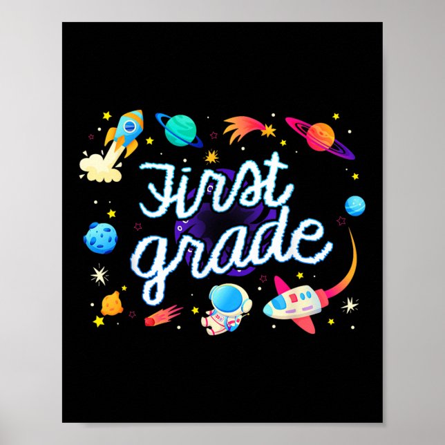 First Grade Astronaut Planets Space Back To School Poster (Front)