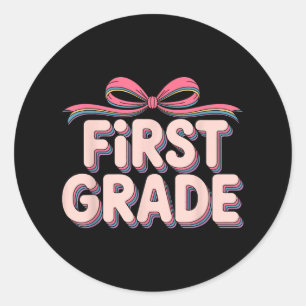 First Grade Back To School 1st Grade Coquette Teac Classic Round Sticker