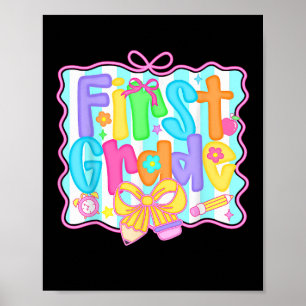 First Grade Back To School 1st Grade Coquette Teac Poster