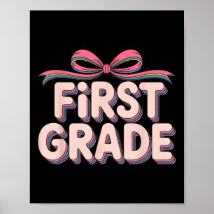 First Grade Back To School 1st Grade Coquette Teac Poster
