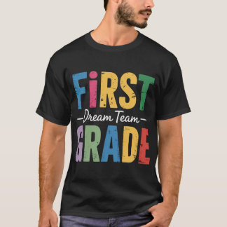 First Grade Back To School Teachers T-Shirt