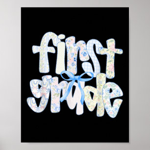 First Grade Coquette Bow Back To School First Day Poster
