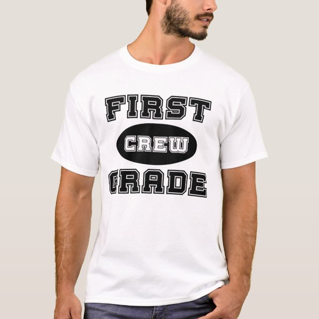 First Grade Crew Customisable  T-Shirt (Front)