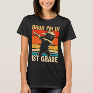 First Grade Dabbing Boy Bruh I'm In 1st Grade Stud T-Shirt