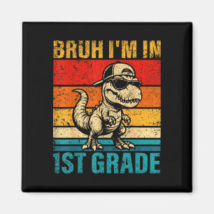 First grade dinosaur bruh in 1st grade student magnet