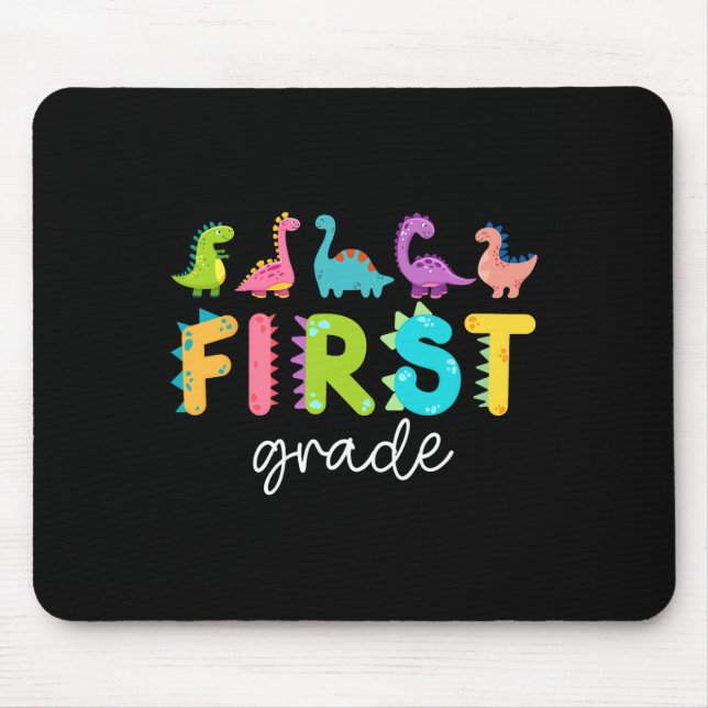 First Grade Dinosaurs Back To School 1st Grade Tea Mouse Pad (Front)