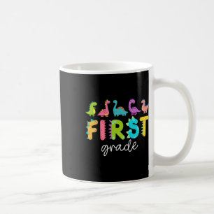 First Grade Dinosaurs Ck To School 1st Grade Teach Coffee Mug