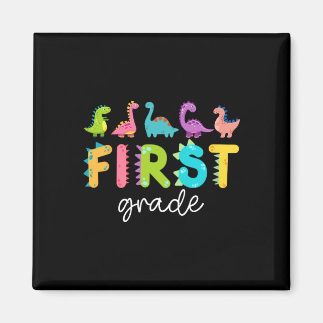 First Grade Dinosaurs Ck To School 1st Grade Teach Magnet (Front)
