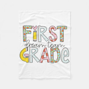 First Grade Dream Team Byck To School 1st Grade Te Fleece Blanket