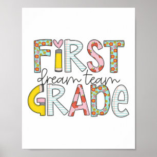 First Grade Dream Team Byck To School 1st Grade Te Poster