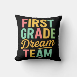 First Grade Dream Team Teacher Back to School Kids Cushion