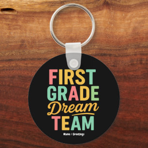 First Grade Dream Team Teacher Back to School Kids Key Ring