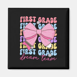 First Grade Dream Team Teacher Bow Back To School  Magnet