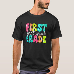 First Grade Dream Team Teacher Student Funny Back T-Shirt