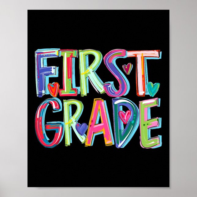 First Grade Funny Back To School Happy First Day O Poster (Front)
