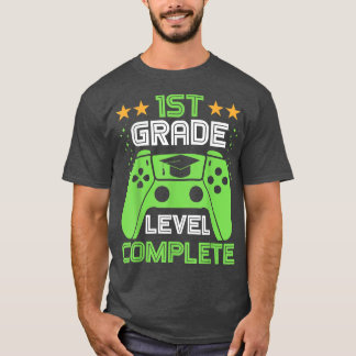 First Grade Graduation 1st Grade Level Complete  T-Shirt