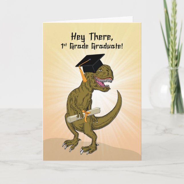 First Grade Graduation T-Rex Dinosaur Card (Front)