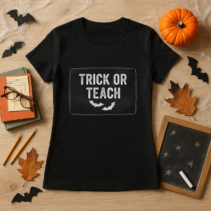 First Grade Halloween Teacher Trick Or Teach T-Shirt
