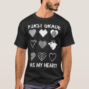 First grade Has My Heart Teach Love Inspire Valent T-Shirt
