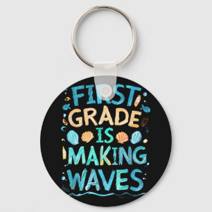 First Grade Is Making Waves Back To School Kids An Key Ring