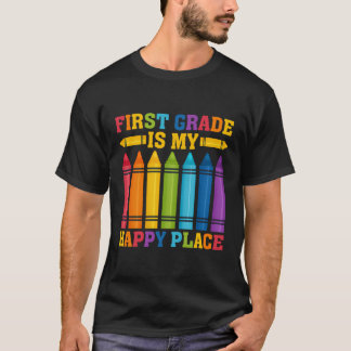 First Grade Is My Place Learning Kindergarten Scho T-Shirt
