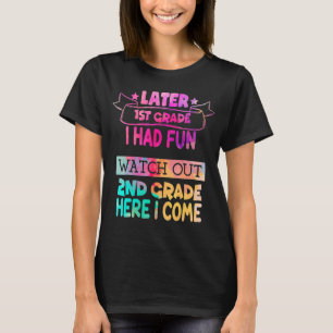 First Grade Kids Last Day Of School Teacher Watch T-Shirt