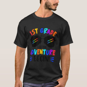 First Grade Let The Adventure Begin Back To School T-Shirt
