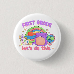 First Grade Let's Do This 3 Cm Round Badge