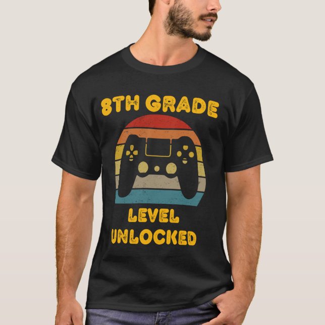 First Grade Level Unlocked 8th Grade Students Vide T-Shirt (Front)