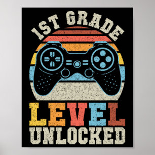 First Grade Level Unlocked Gamer 1st Day Of School Poster