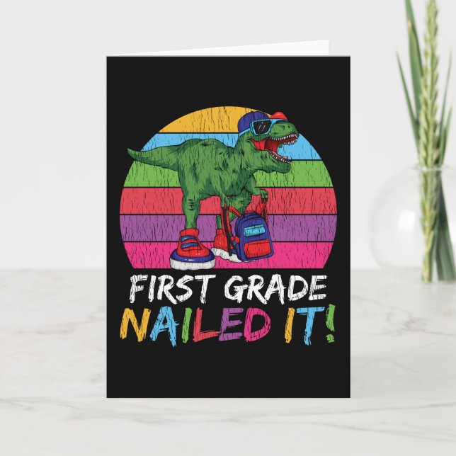 First Grade Nailed It T Rex Back to School Gift Card (Front)