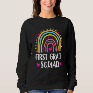 First Grade Rainbow Girls Boys Teacher Team 1st Gr Sweatshirt
