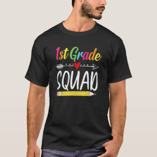 First Grade Squad 1st Teacher Student Team Back To T-Shirt