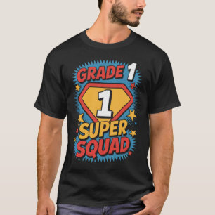 First Grade Superhero Squad 1st Year Kids Back To T-Shirt