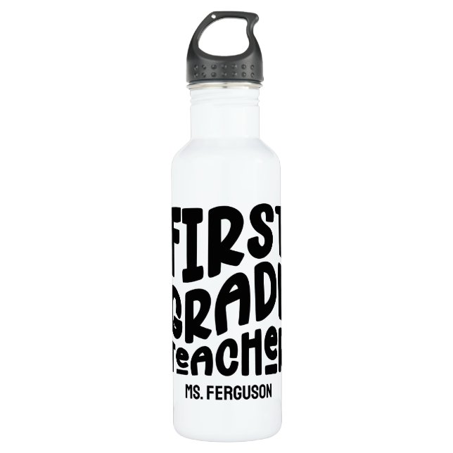 First Grade Teacher Black Text  710 Ml Water Bottle (Front)