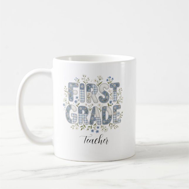First Grade Teacher Coffee Mug (Left)